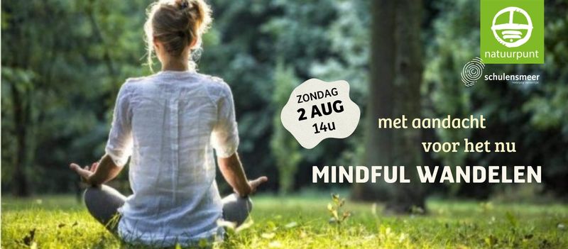 Mindful wandelen - met aandacht voor het nu